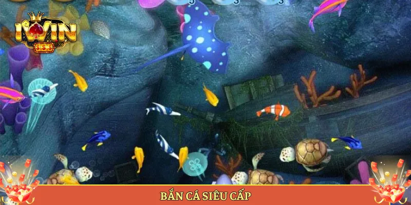 Bắn Cá Siêu Cấp Tại Iwin Trải Nghiệm Đỉnh Cao Săn Boss