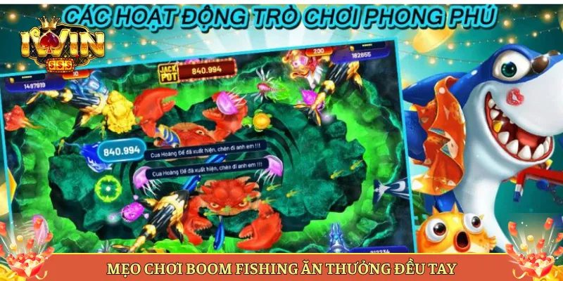 Mẹo Chơi Boom Fishing Ăn Thưởng Đều Tay