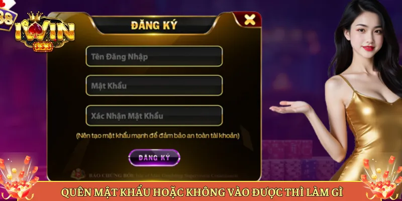 Quên Mật Khẩu Hoặc Không Vào Được Thì Làm Gì