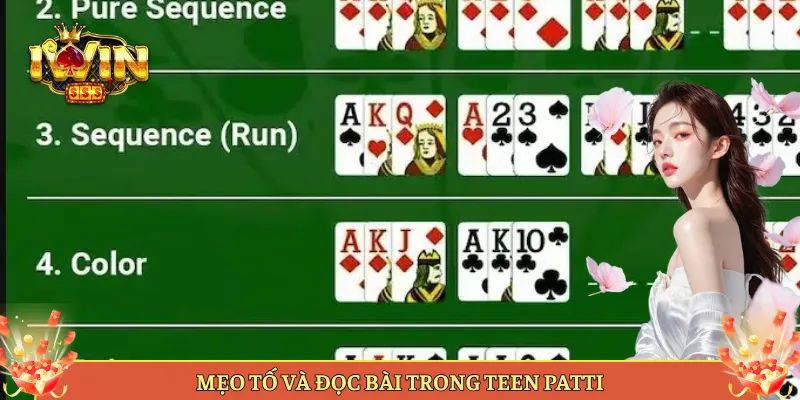 Mẹo Tố Và Đọc Bài Trong Teen Patti