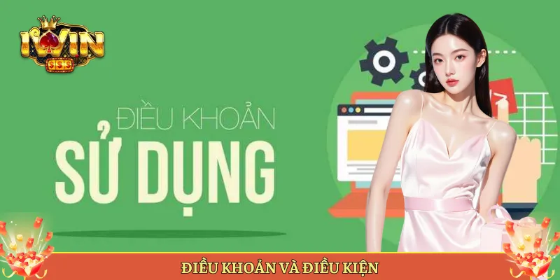 Điều Khoản Và Điều Kiện Sử Dụng Tại Iwin
