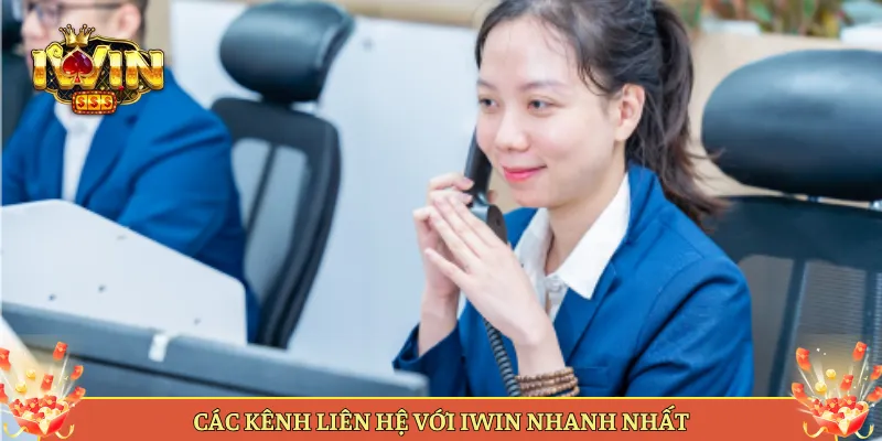 Các Kênh Liên Hệ Với Iwin Nhanh Nhất