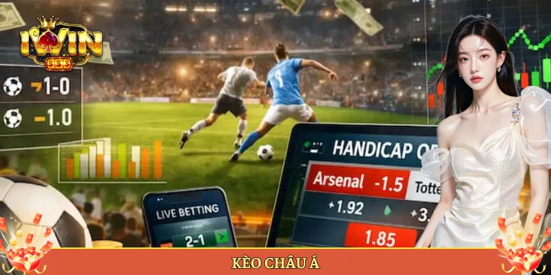Kèo Châu Á Là Gì Và Cách Đọc Chuẩn Tại Iwin.