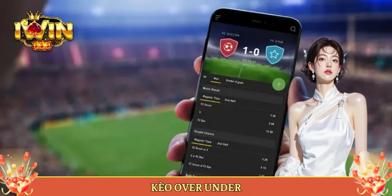 Kèo Over Under Là Gì Và Cách Đọc Chuẩn Tại Iwin.